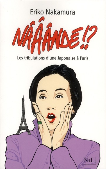 Nââândé !? Les tribulations d'une Japonaise à Paris
