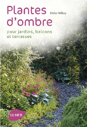 Que planter à l'ombre ? Jardins, terrasses et balcons
