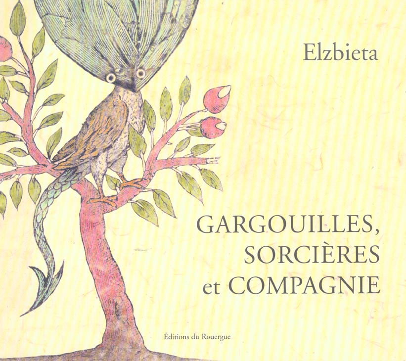 Gargouilles, sorcières et compagnie