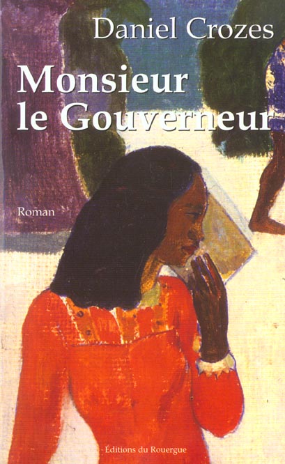 Monsieur le Gouverneur