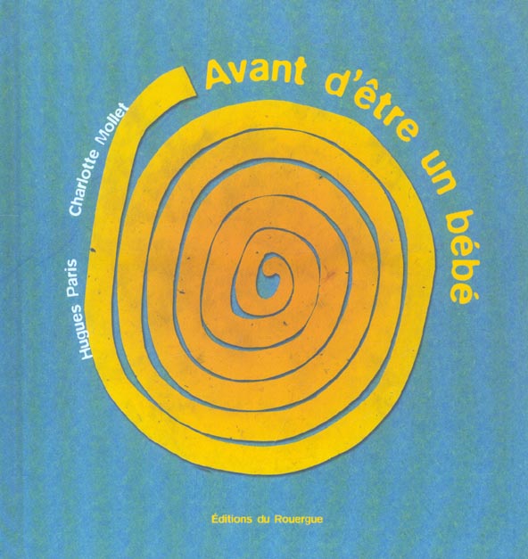 Avant d'être un bébé
