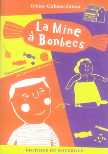 La Mine à bonbecs