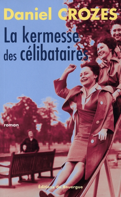 La kermesse des célibataires
