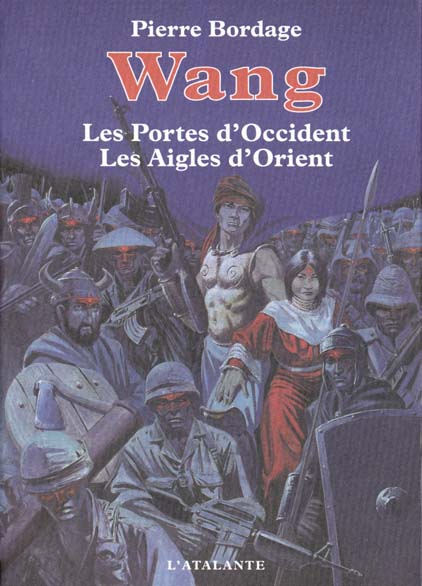 Wang : Les portes d'Occident suivi de Les aigles d'Orient