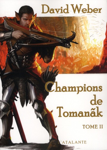 Le dieu de la guerre Tome 2 : Champions de Tomanak. Volume 2