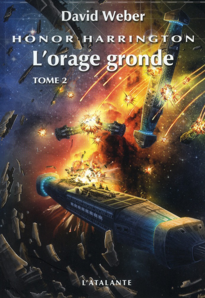 Honor Harrington Tome 13 : L'orage gronde. Tome 2
