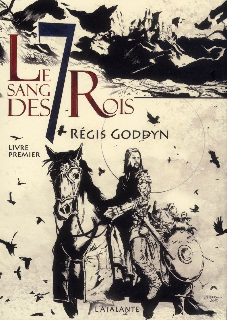 Le sang des 7 Rois Tome 1