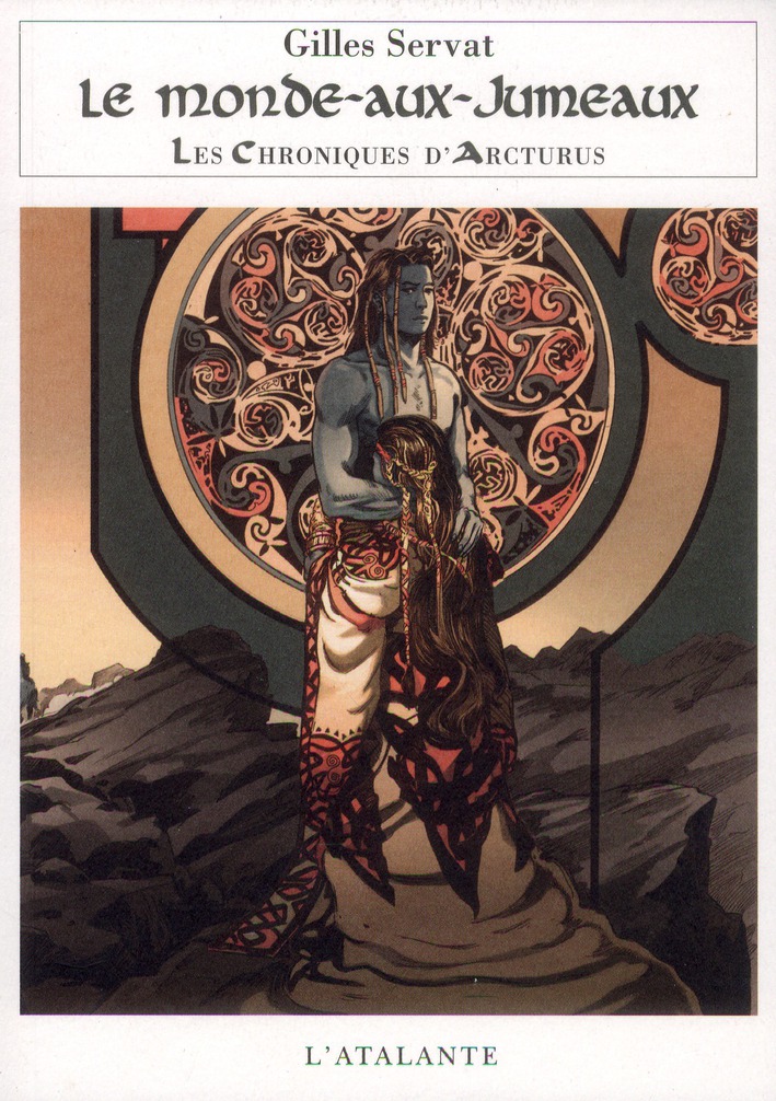 Les Chroniques d'Arcturus Tome 7 : Le monde-aux-jumeaux