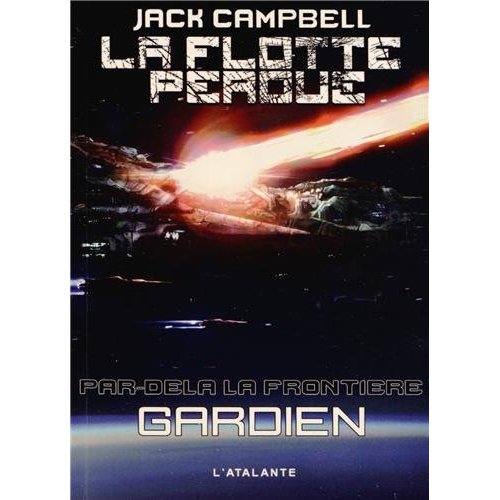 La flotte perdue Tome 3 : Gardien