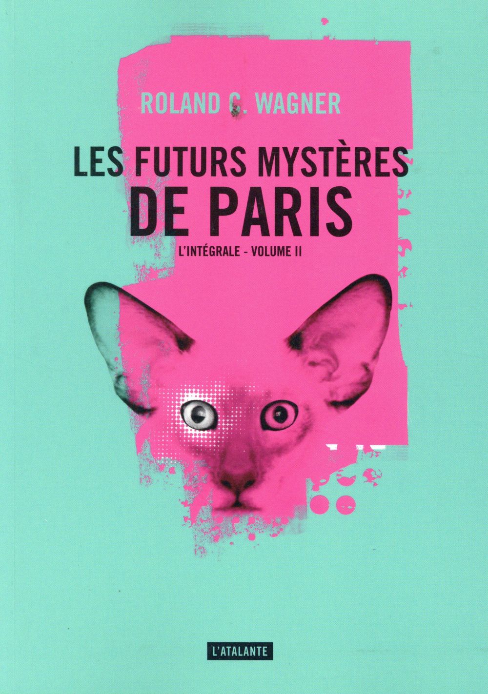Les futurs mystères de Paris Intégrale Tome 2