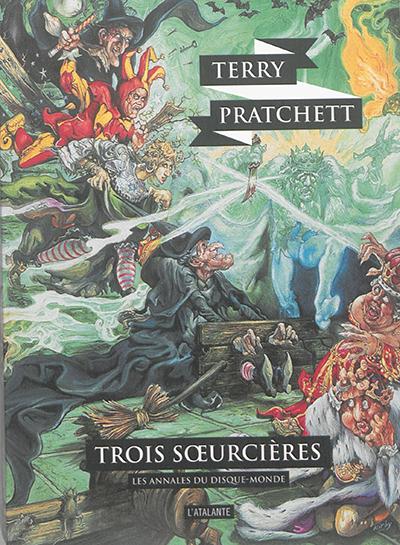 Les annales du Disque-Monde Tome 6 : Trois soeurcières