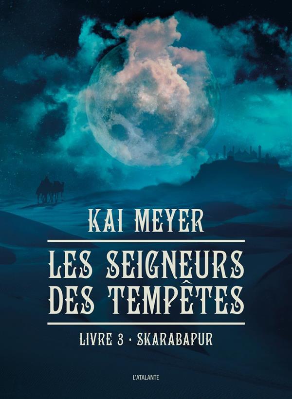 Les Seigneurs des tempêtes Tome 3 : Skarabapur