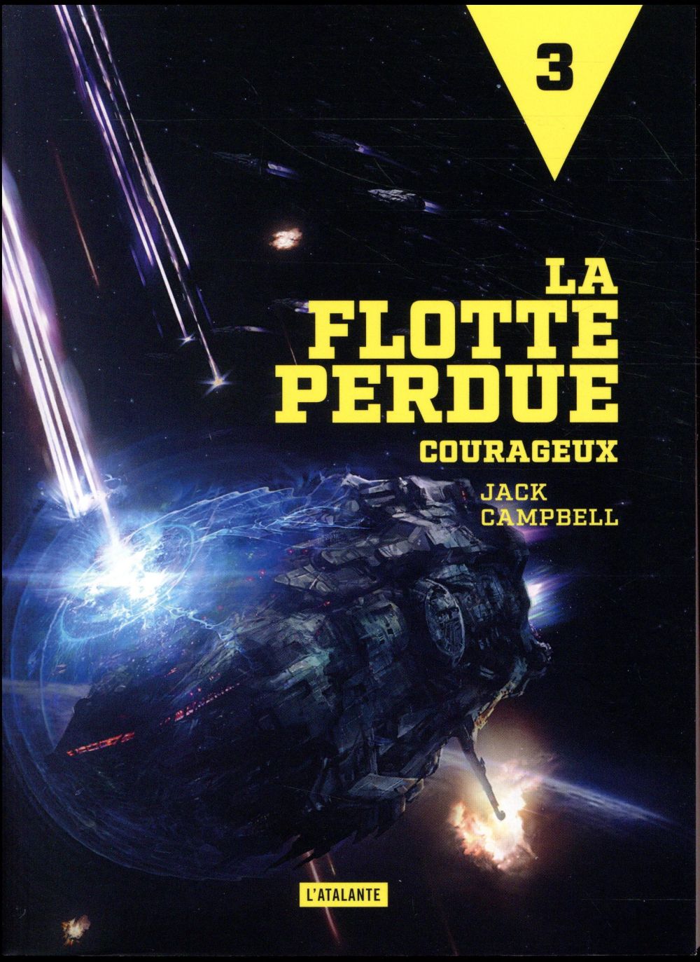 La flotte perdue Tome 3 : Courageux