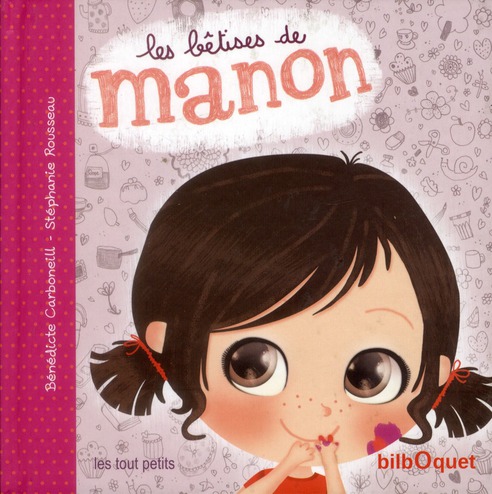 Manon Tome 1 : Les bétises de Manon