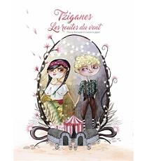 Tziganes. Les routes du vent