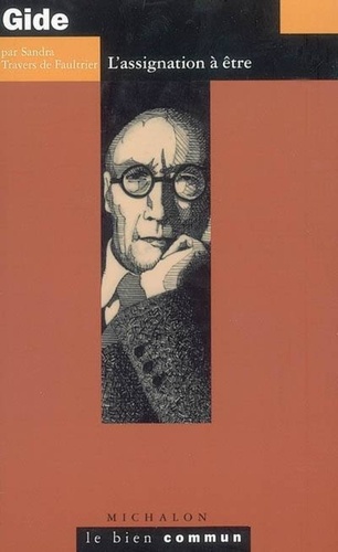 Gide. L'assignation à être
