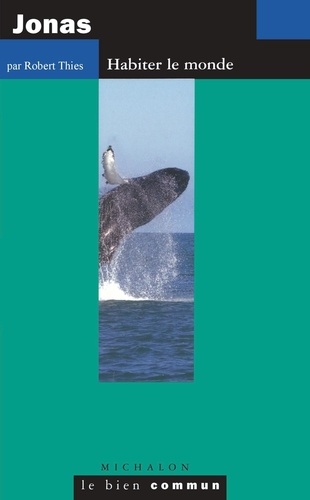 Jonas. Habiter le monde