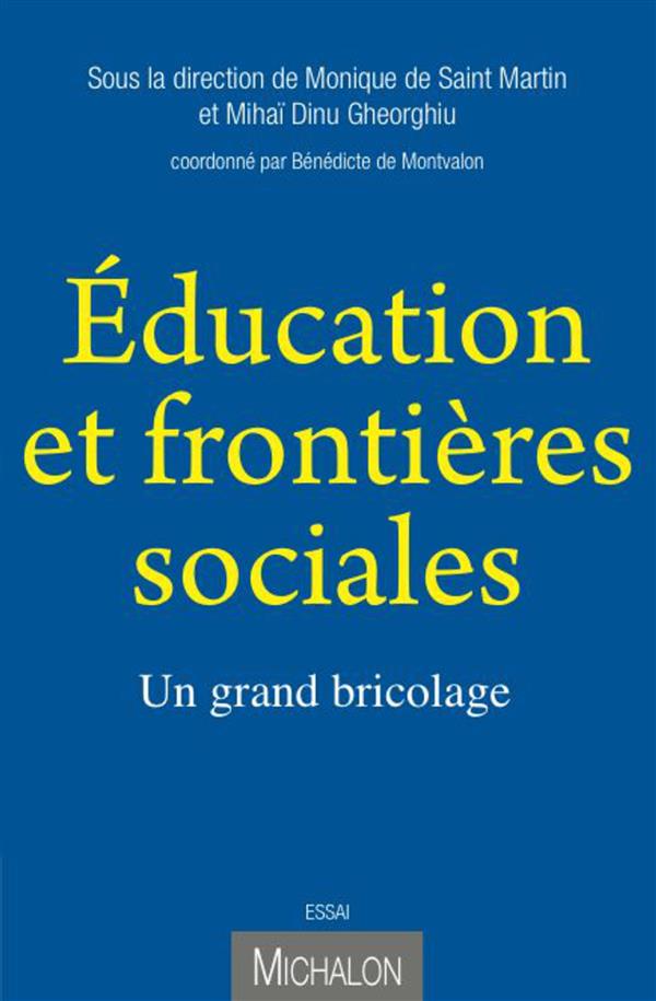 Education et frontières sociales. Un grand bricolage