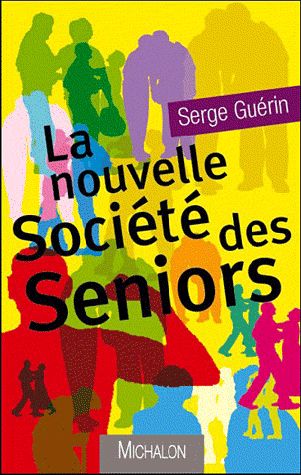 La nouvelle société des seniors