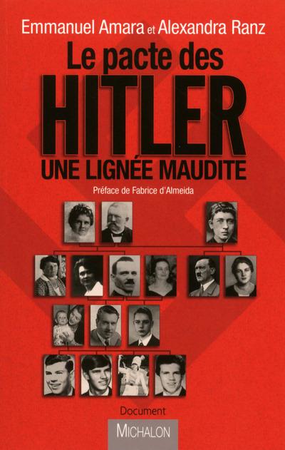 Le pacte des Hitler. Une lignée maudite