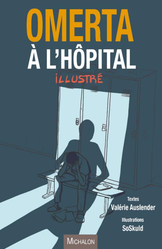 Omerta à l'hôpital illustré