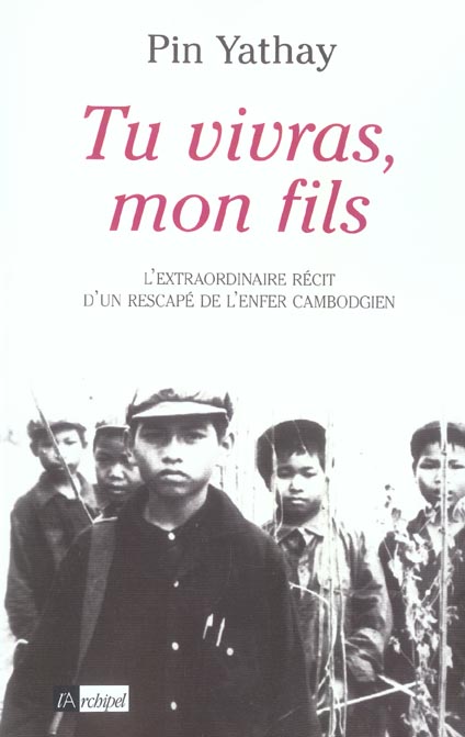 Tu vivras, mon fils. Edition revue et augmentée