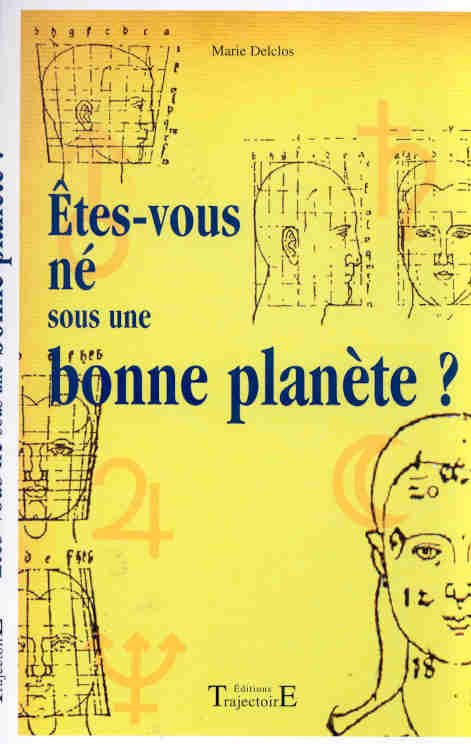 Etes-vous né sous une bonne planète ?