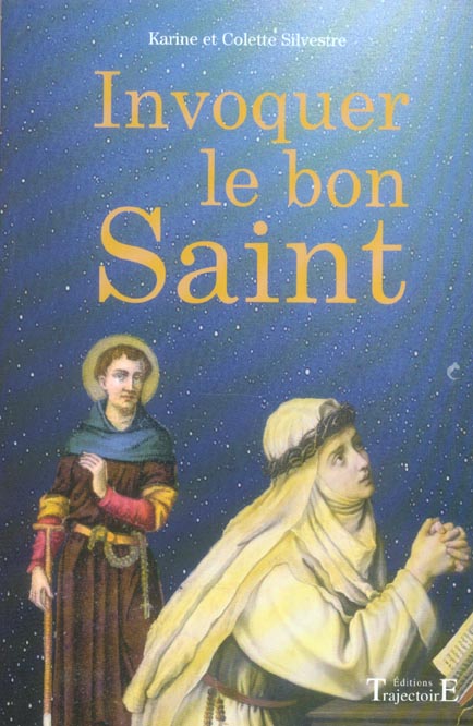 Invoquer le bon saint