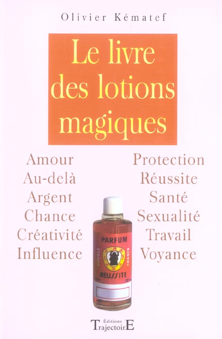 Le livre des lotions magiques