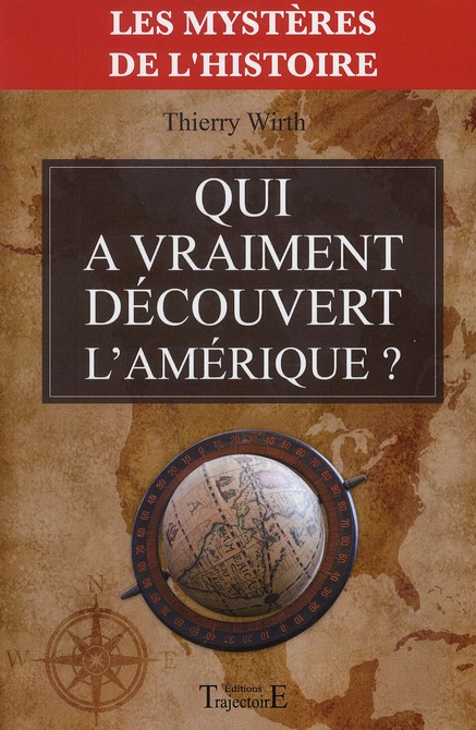 Qui a vraiment découvert l'Amérique ?