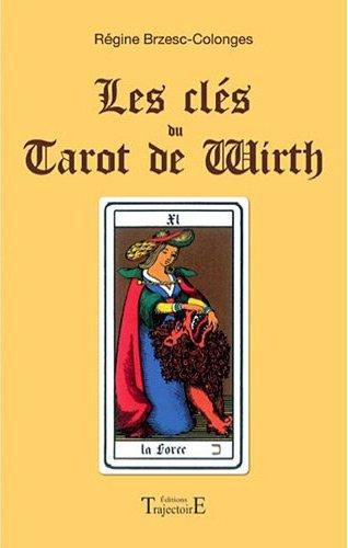 Les clés du tarot de Wirth