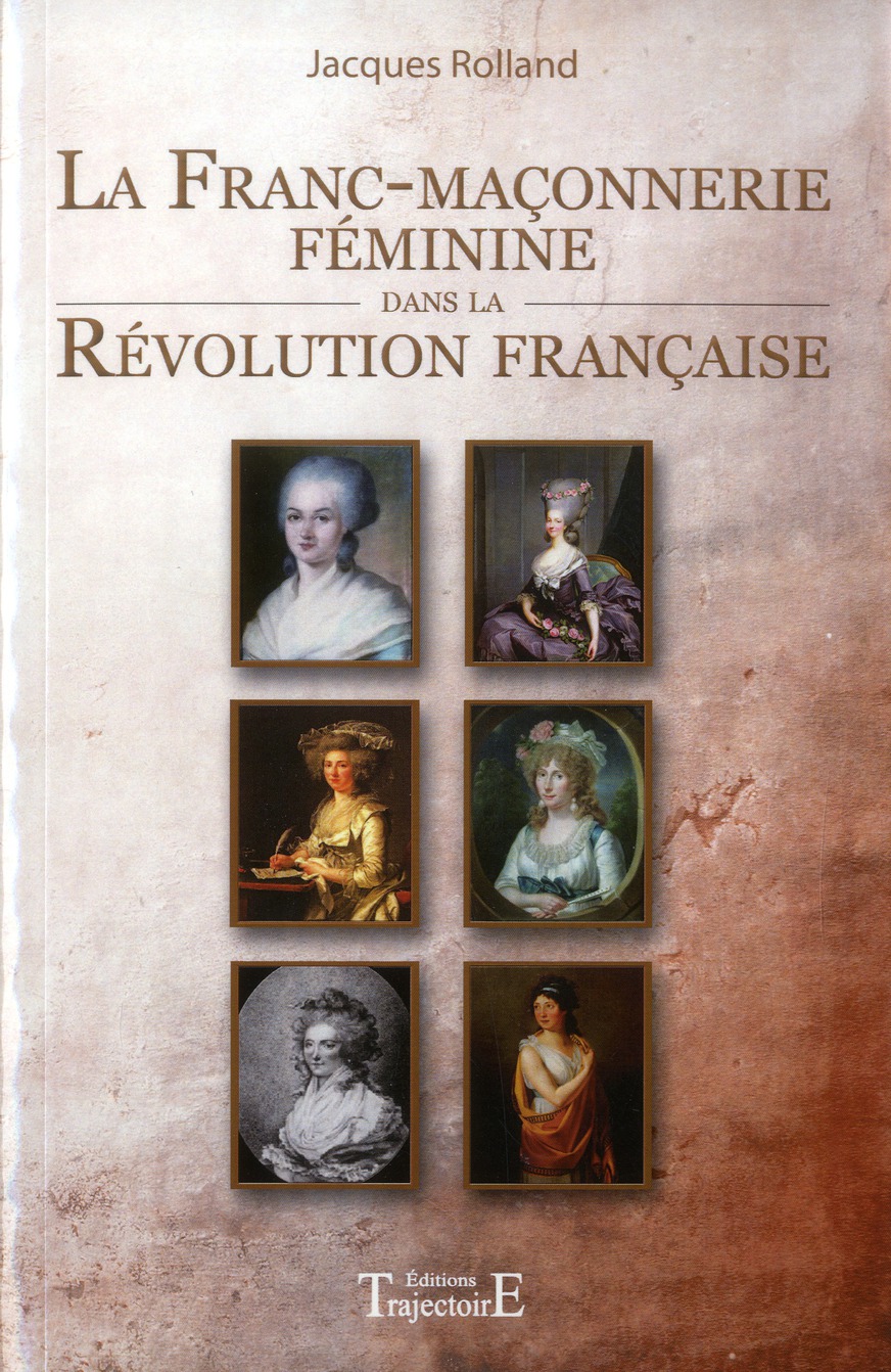 La franc-maçonnerie féminine dans la révolution française