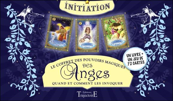 Le coffret des pouvoirs magiques des anges : quand et comment les invoquer. Avec un jeu de 72 cartes