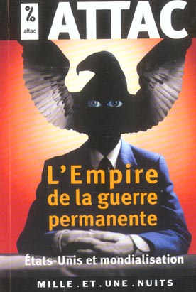 L'Empire de la guerre permanente. Etats-Unis et mondialisation