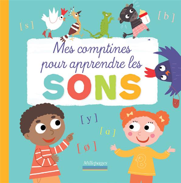 Mes comptines pour apprendre les sons