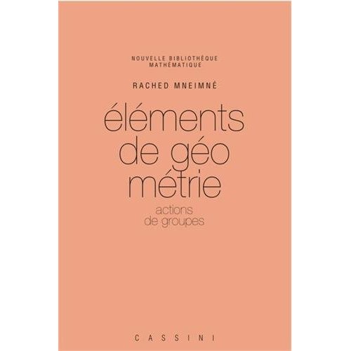 Eléments de géométrie. Actions de groupes