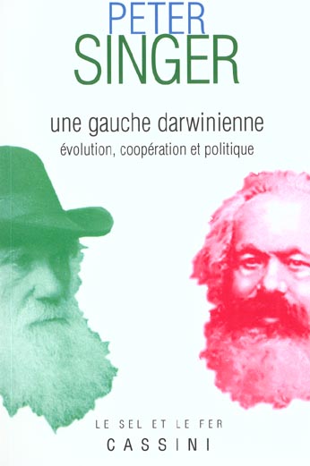 Une gauche darwinienne. Evolution, coopération et politique