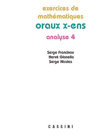 Exercices de mathématiques des oraux de l'Ecole polytechnique et des Ecoles normales supérieures. An