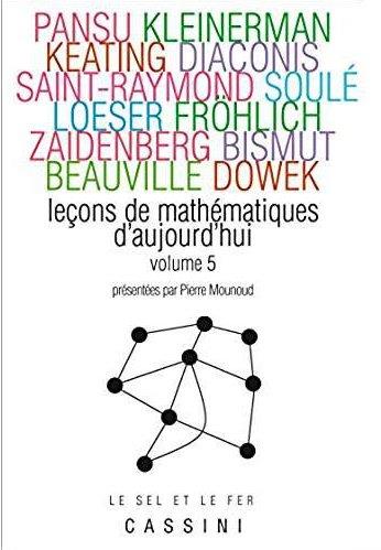 Leçons de mathématiques d'aujourd'hui. Volume 5