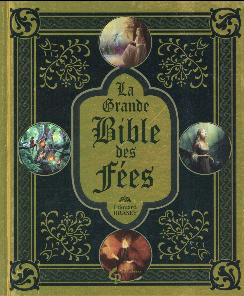 La grande Bible des Fées