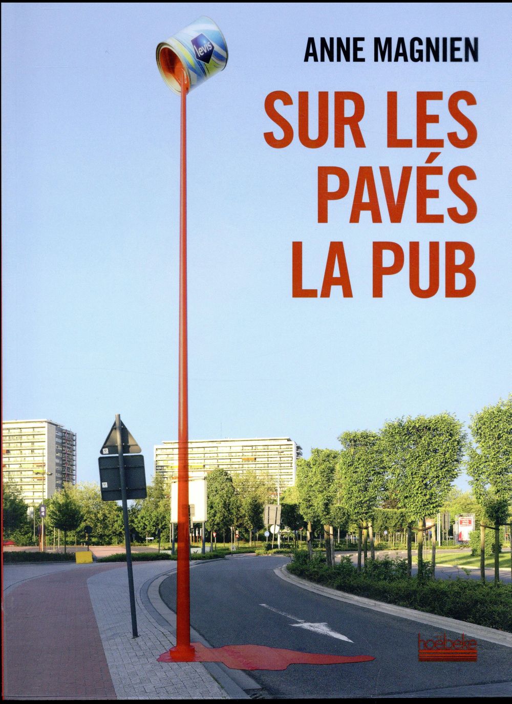 Sur les pavés la pub