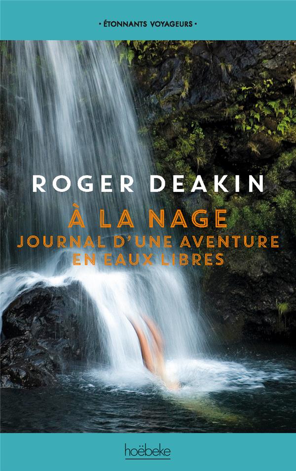 A la nage. Journal d'une aventure en eaux libres