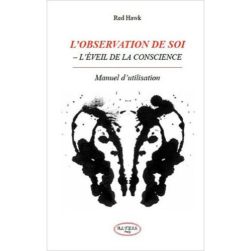 L'Observation de soi / L'Eveil de la conscience