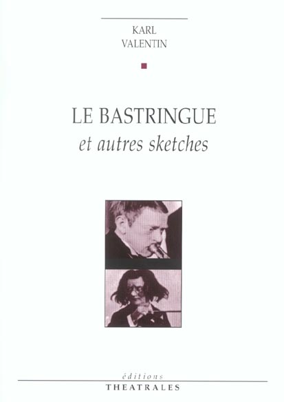 Le bastringue et autres sketches