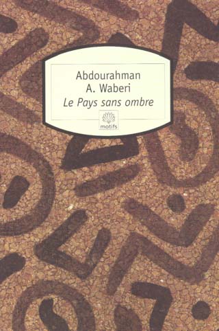 Le pays sans ombre