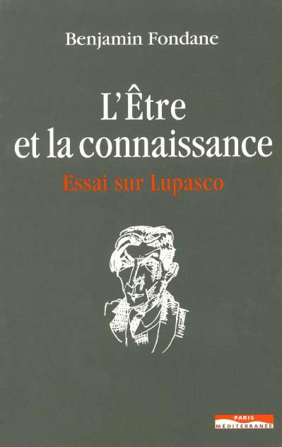 L'être et la connaissance. Essai sur Lupasco