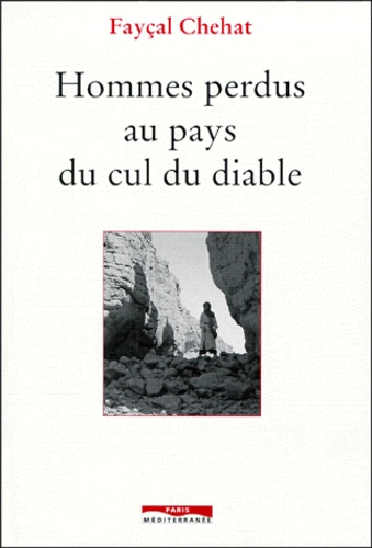 Hommes perdus au pays du cul du diable