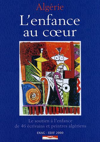 Algérie. L'enfance au coeur