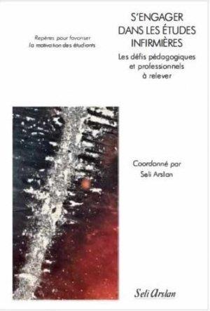 S’engager dans les études infirmières. Les défis pédagogiques et professionnels à relever - Repères