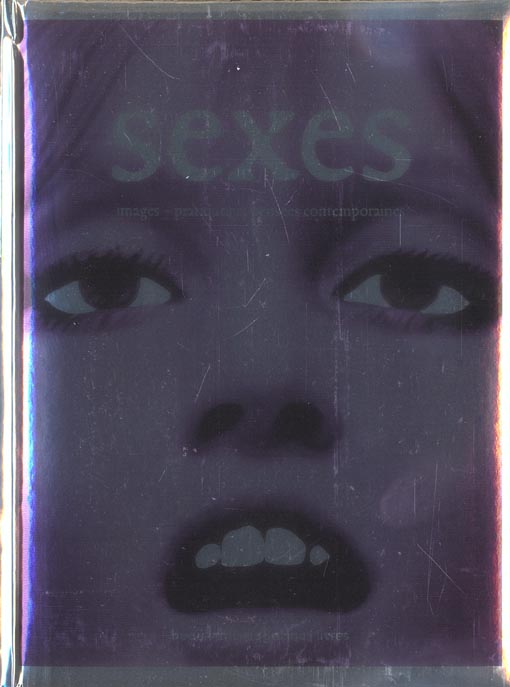 Sexes. Images, pratiques et pensées contemporaines